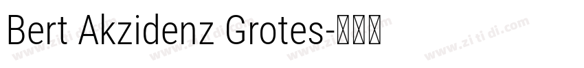 Bert Akzidenz Grotes字体转换